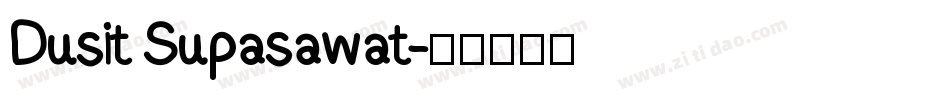 Dusit Supasawat字体转换